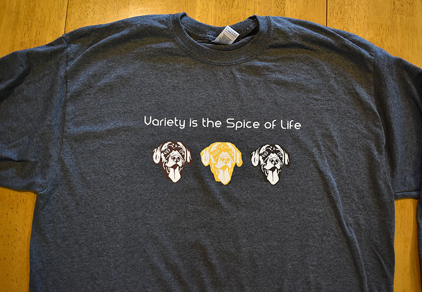 variety is the spice of life labrador shirt